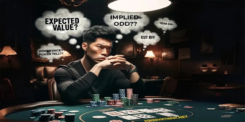 Ghi nhớ ký tự chuyên ngành là con đường thành công trong ván Poker